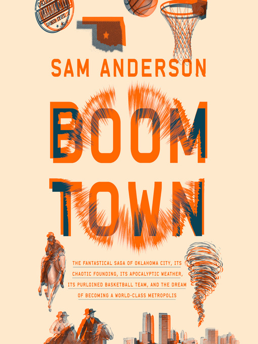 Title details for Boom Town by Sam Anderson - Available